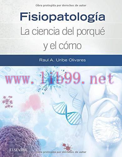[AME]Fisiopatología. La ciencia del porqué y el cómo (Spanish Edition) (Original PDF)