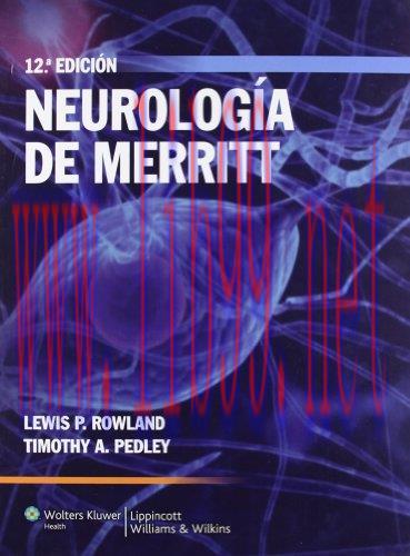 [AME]Neurología de Merritt, 12e Edicion (Spanish Edition) (Original PDF)