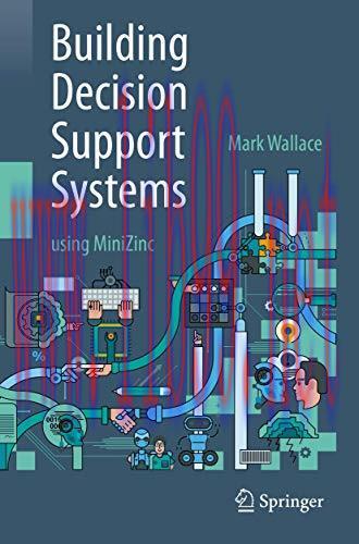 [FOX-Ebook]Building Decision Support Systems: using MiniZinc