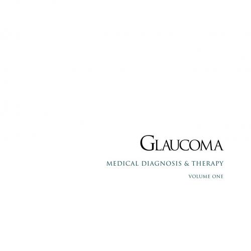 GLAUCOMA VOLUME 1 MEDICAL DIAGNOSIS & THERAPY