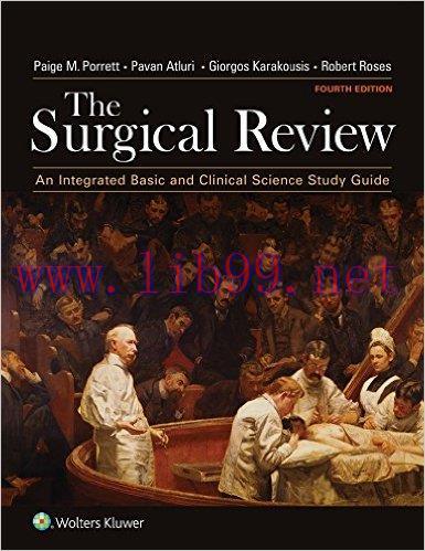 [AME]The Surgical Review: An Integrated Basic and Clinical Science Study Guide, 4th Edition (EP...