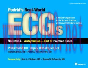 [AME]Podrid’s Real-World ECGs, Volume 4: Arrhythmias - Part B: Practice Cases (ORIGINAL PDF fro...