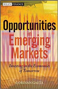 (PDF)Opportunities in Emerging Markets: Investing in the Economies of Tomorrow (Wiley Finance) ...