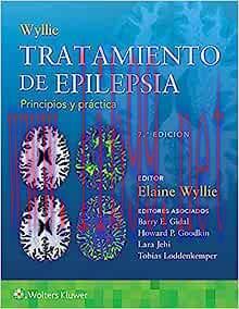 [AME]Wyllie. Tratamiento de epilepsia. Principios y práctica, 7th edition (Spanish Edition) (Or...