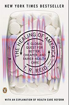 (PDF)The Healing of America: A Global Quest for Better, Cheaper, and Fairer Health Care