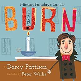 (PDF)Burn Michael Faraday’s Candle (Moments in Science Book 1)