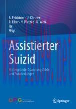 [PDF]Assistierter Suizid: Hintergründe, Spannungsfelder und Entwicklungen