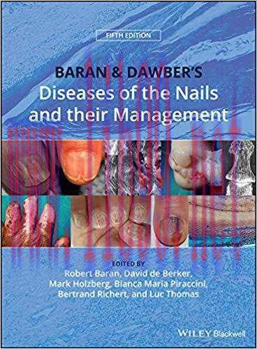 [PDF]Baran and Dawber’s Diseases of the Nails and their Management 5th Edition (PDF+VIDEOS+PPTx...