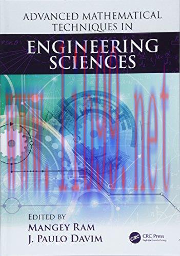 [FOX-Ebook]Advanced Mathematical Techniques in Engineering Sciences