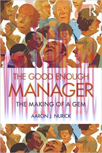 (PDF)The Good Enough Manager: The Making of a GEM 1st Edition