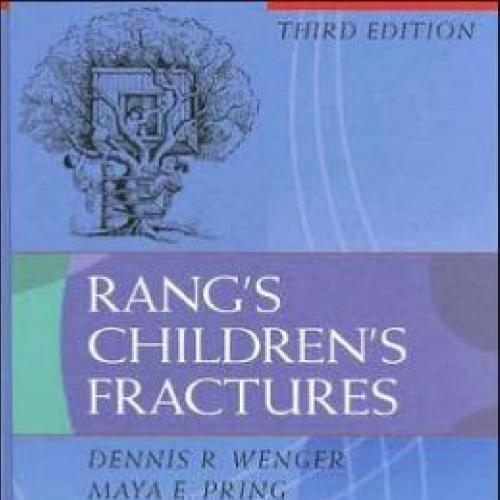 Rang's Children's Fractures (3rd Edition)