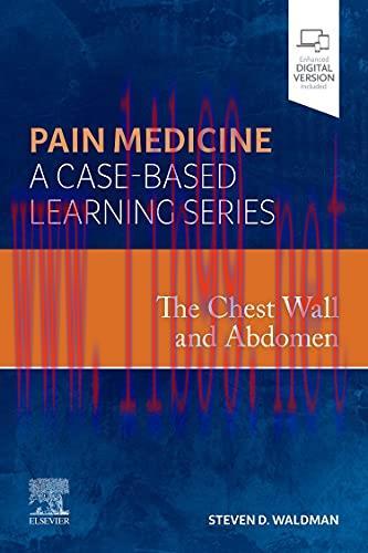 [AME]The Chest Wall and Abdomen: Pain Medicine: A Case Based Learning Series (Original PDF)
