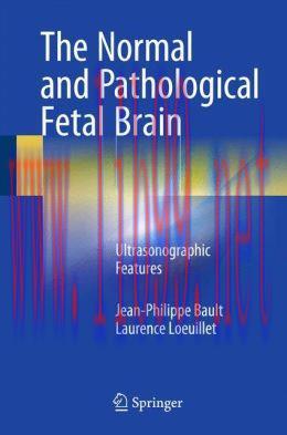 [AME]The Normal and Pathological Fetal Brain: Ultrasonographic Features (PDF)