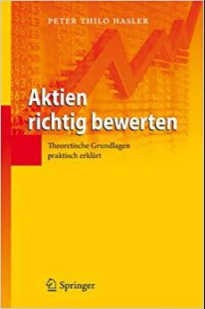 (PDF)Aktien richtig bewerten Theoretische Grundlagen praktisch erklärt (German Edition) 2011 Ed...