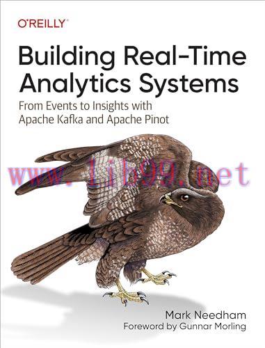 [FOX-Ebook]Building Real-Time Analytics Systems: From_ Events to Insights with Apache Kafka and...