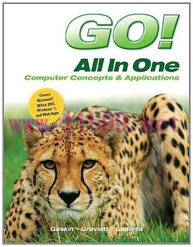 [FOX-Ebook]Go! All in One: Computer Concepts and Applications