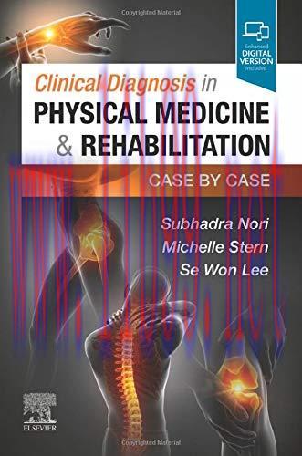 [AME]Clinical Diagnosis in Physical Medicine & Rehabilitation: Case by Case (True PDF+ToC+Index...