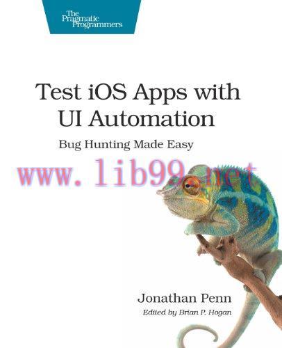 [FOX-Ebook]Test iOS Apps with UI Automation: Bug Hunting Made Easy