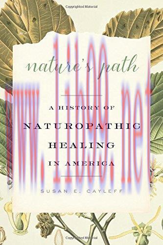 [AME]Nature’s Path: A History of Naturopathic Healing in America