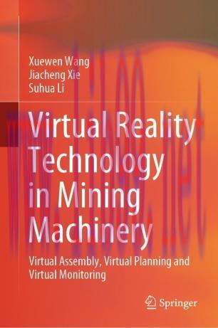 Virtual Reality Technology in Mining Machinery