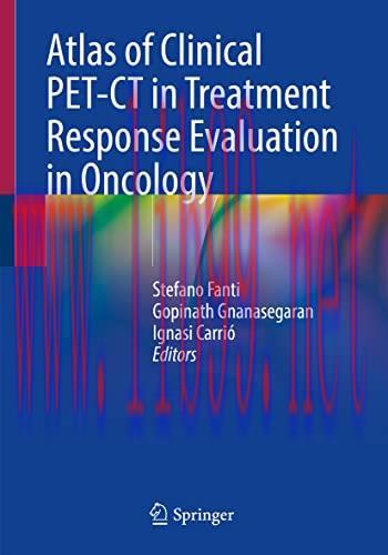 [AME]Atlas of Clinical PET-CT in Treatment Response Evaluation in Oncology (Original PDF)