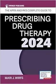 [AME]The APRN and PA's Complete Guide to Prescribing Drug Therapy 2024, 6th Edition (EPUB)