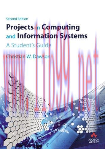 [FOX-Ebook]Projects in Computing and Information Systems: A Student's Guide, 2nd Edition