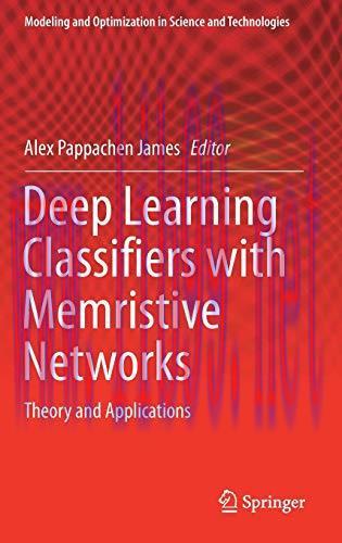 [FOX-Ebook]Deep Learning Classifiers with Memristive Networks: Theory and Applications
