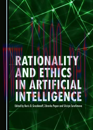 [FOX-Ebook]Rationality and Ethics in Artificial Intelligence