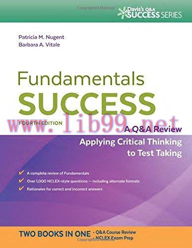 [FOX-Ebook]Fundamentals Success: A Q&A Review Applying Critical Thinking to Test Taking, 4th Ed...