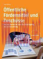 [PDF]Öffentliche Fördermittel und Zuschüsse: Von der Recherche über die Beantragung bis zur Aus...