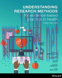 [PDF]Understanding Research Methods for Evidence-Based Practice in Health [Trisha M Greenhalgh]