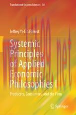 [PDF]Systemic Principles of Applied Economic Philosophies I: Producers, Consumers, and the Firm