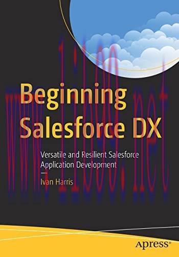 [FOX-Ebook]Beginning Salesforce DX: Versatile and Resilient Salesforce Application Development