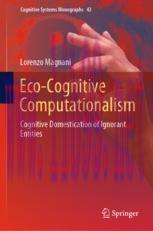 [PDF]Eco-Cognitive Computationalism: Cognitive Domestication of Ignorant Entities