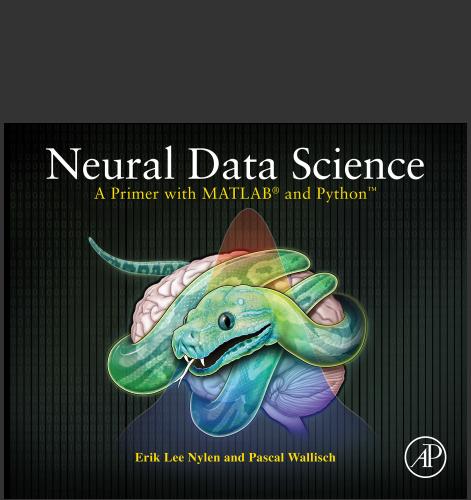 (SM)Neural data science a primer with MATLAB and Python .zip