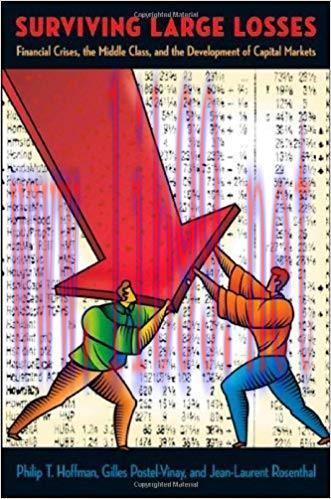 (PDF)Surviving Large Losses: Financial Crises, the Middle Class, and the Development of Capital...