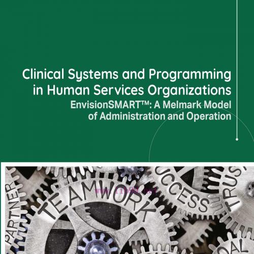 [AME]Clinical Systems and Programming in Human Services Organizations: EnvisionSMART™: A Melmar...