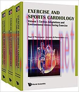 (PDF)Exercise and Sports Cardiology: (In 3 Volumes) – Volume 1: Cardiac Adaptations and Environ...
