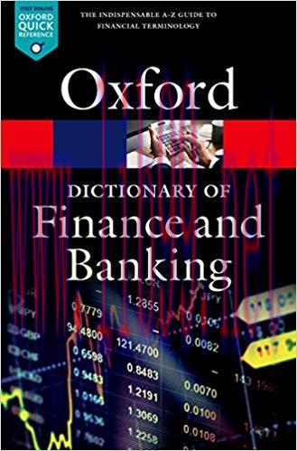 A Dictionary of Finance and Banking (Oxford Quick Reference) 6th Edition,