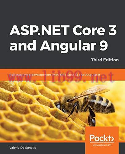 [FOX-Ebook]ASP.NET Core 3 and Angular 9, 3rd Edition