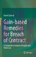 [PDF]Gain-based Remedies for Breach of Contract: A Comparative Analysis of English and Polish L...