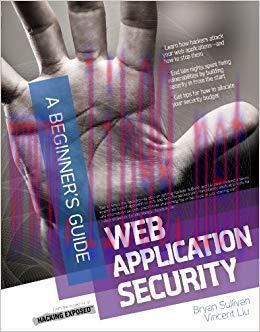 Web Application Security, A Beginner’s Guide 1st Edition,