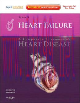 [AME]Heart Failure: A Companion to Braunwald's Heart Disease, 2nd Edition (ORIGINAL PDF from_ P...