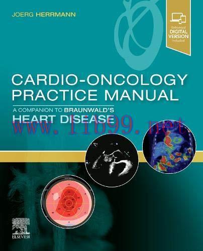 [AME]Cardio-Oncology Practice Manual: A Companion to Braunwald’s Heart Disease (Original PDF)