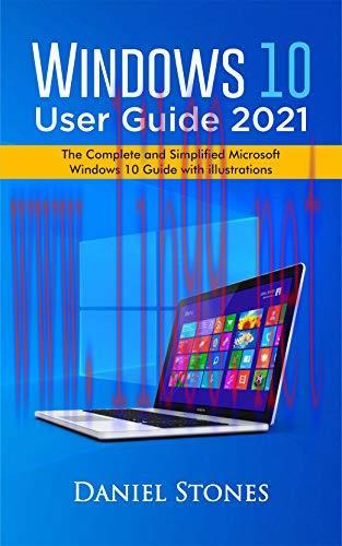 [FOX-Ebook]Windows 10 User Guide 2021: The Complete and Simplified Microsoft Windows 10 Guide W...