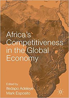 (PDF)Africa’s Competitiveness in the Global Economy (AIB Sub-Saharan Africa (SSA) Series) 1st e...
