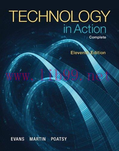 [FOX-Ebook]Technology In Action, Complete, 11th Edition
