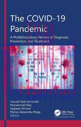 [AME]The Covid-19 Pandemic: A Multidisciplinary Review of Diagnosis, Prevention, and Treatment ...