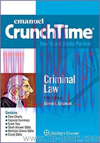 Emanuel CrunchTime for Criminal Law 5th Edition by Steven L. Emanuel 课本